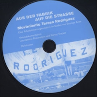 Movimiento Teresa Rodriguez: Aus der Fabrik auf die Stra�e. Der Film