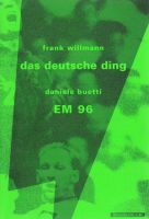 Frank Willmann: Das deutsche Ding