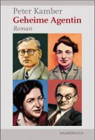 Peter Kamber: Geheime Agentin