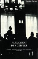 Carsten Gansel: Parlament des Geistes