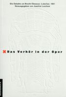 Joachim Lucchesi: Das Verh�r in der Oper