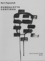 Bert Papenfu� u. v. a. m.: Rumbalotte Continua, 6. Folge