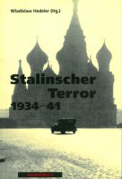 Wladislaw Hedeler: Stalinscher Terror