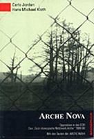 Carlo Jordan, Hans Michael Kloth: Arche Nova