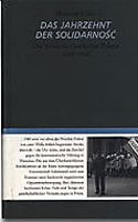 Hartmut K�hn: Das Jahrzehnt der Solidarność