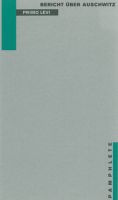 Primo Levi: Bericht �ber Auschwitz