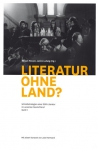 Mirjam Meuser/Janine Ludwig (Hg.): Literatur ohne Land? Schreibstrategien einer DDR-Literatur im vereinten Deutschland. Band II