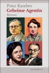 Peter Kamber: Geheime Agentin