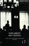 Carsten Gansel: Parlament des Geistes