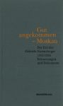 Gabriele Stammberger, Michael Peschke: Gut angekommen – Moskau