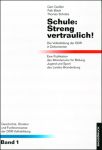 Gert Gei�ler, Falk Blask, Thomas Scholze: Schule: Streng vertraulich