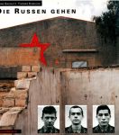 Frank Gaudlitz, Thomas Kumlehn: Die Russen gehen